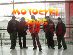 MOTOCYKL 2005